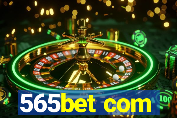 565bet com